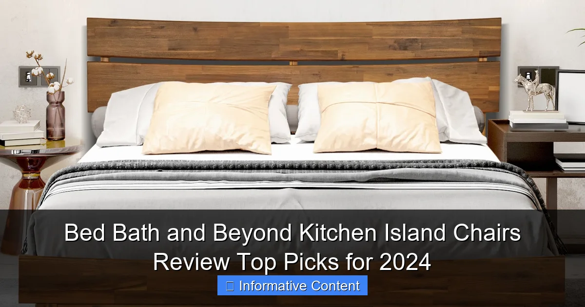 Bed Bath and Beyond Kitchen Island Chairs Review Top Picks for 2024