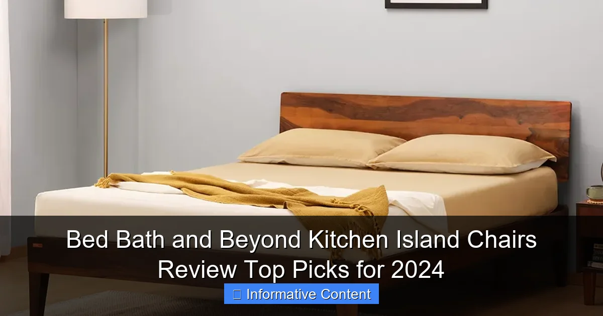 Bed Bath and Beyond Kitchen Island Chairs Review Top Picks for 2024