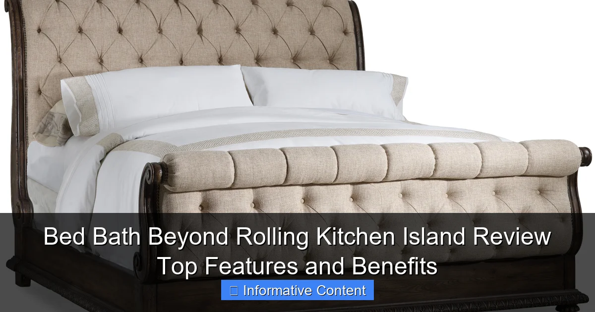 Bed Bath Beyond Rolling Kitchen Island Review Top Features and Benefits