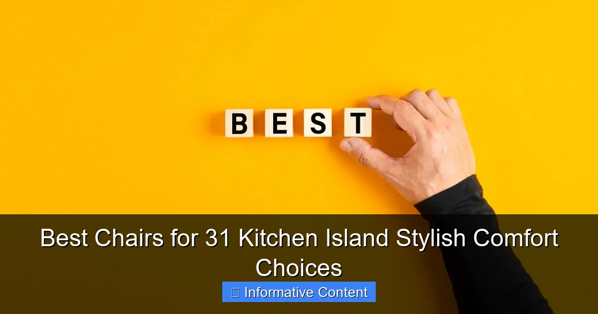 Best Chairs for 31 Kitchen Island Stylish Comfort Choices