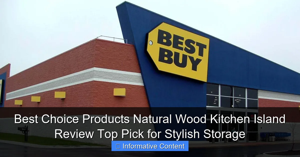 Best Choice Products Natural Wood Kitchen Island Review Top Pick for Stylish Storage
