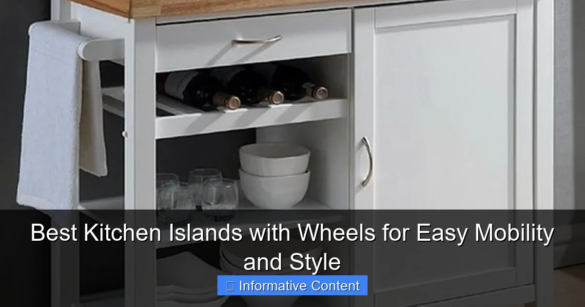 Best Kitchen Islands with Wheels for Easy Mobility and Style
