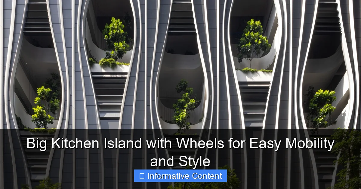 Big Kitchen Island with Wheels for Easy Mobility and Style