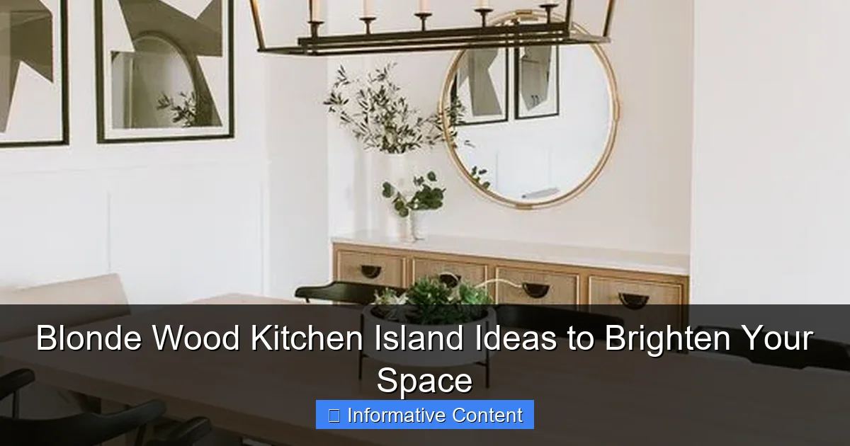 Blonde Wood Kitchen Island Ideas to Brighten Your Space