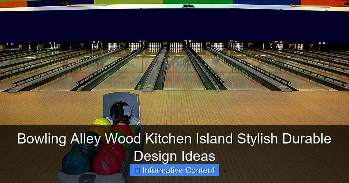 Bowling Alley Wood Kitchen Island Stylish Durable Design Ideas