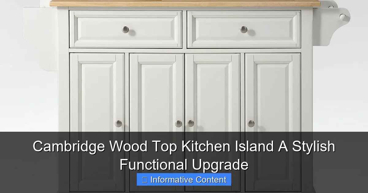 Cambridge Wood Top Kitchen Island A Stylish Functional Upgrade