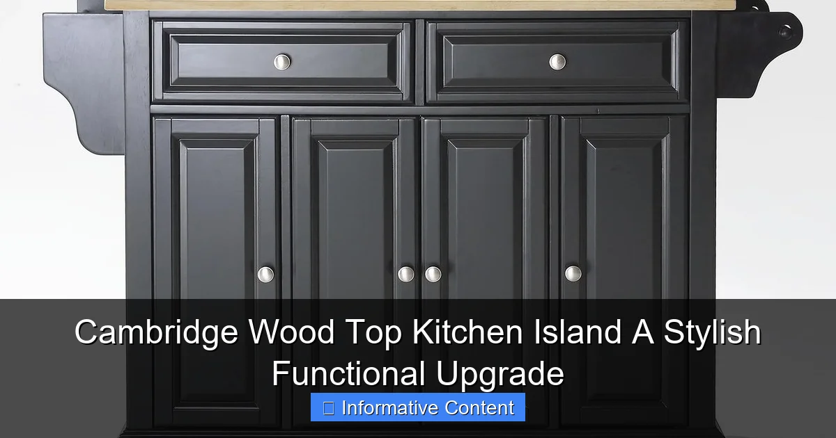Cambridge Wood Top Kitchen Island A Stylish Functional Upgrade