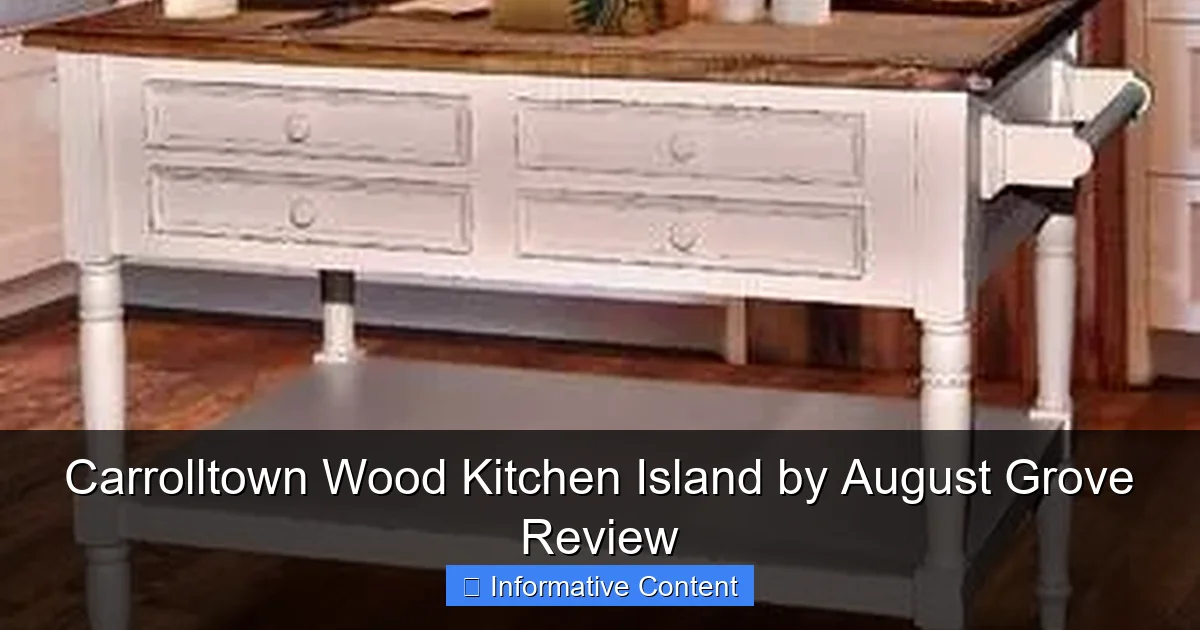 Carrolltown Wood Kitchen Island by August Grove Review