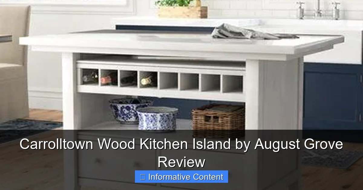 Carrolltown Wood Kitchen Island by August Grove Review