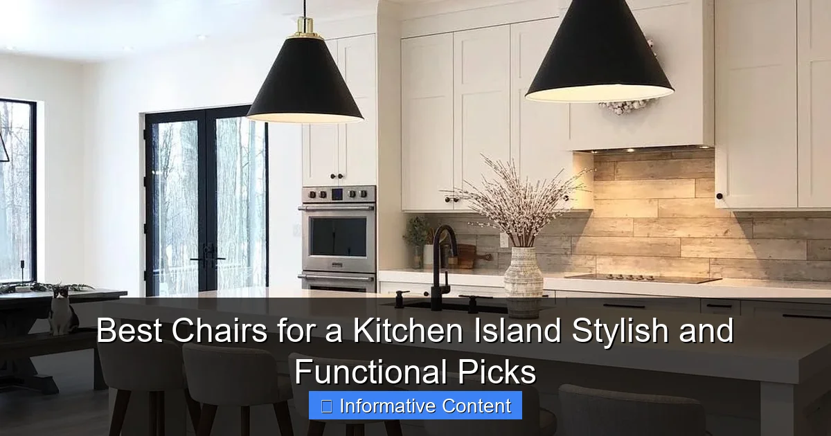 Best Chairs for a Kitchen Island Stylish and Functional Picks