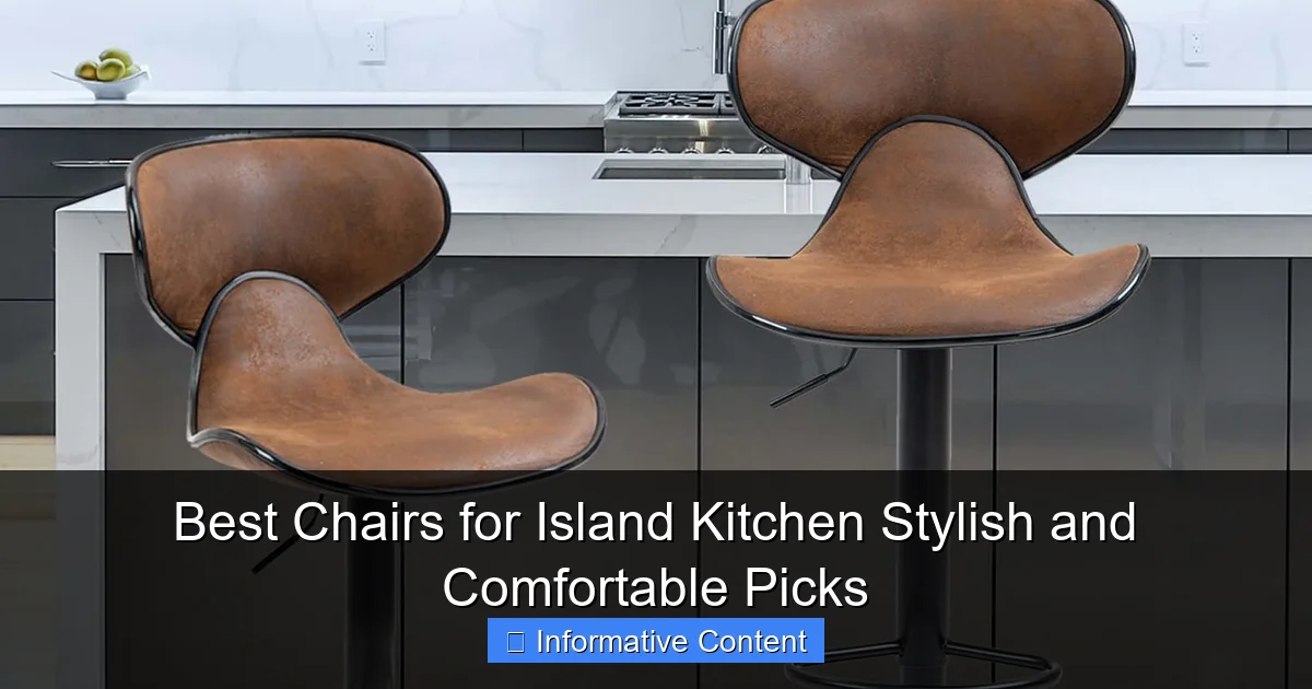 Best Chairs for Island Kitchen Stylish and Comfortable Picks