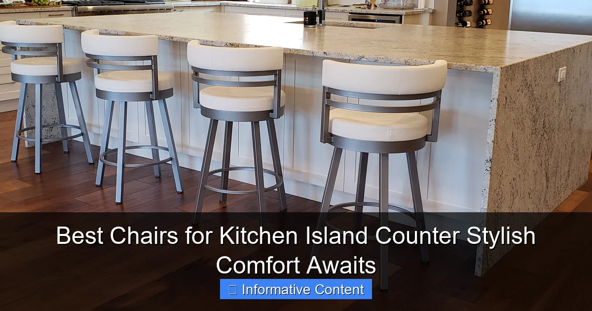 Best Chairs for Kitchen Island Counter Stylish Comfort Awaits