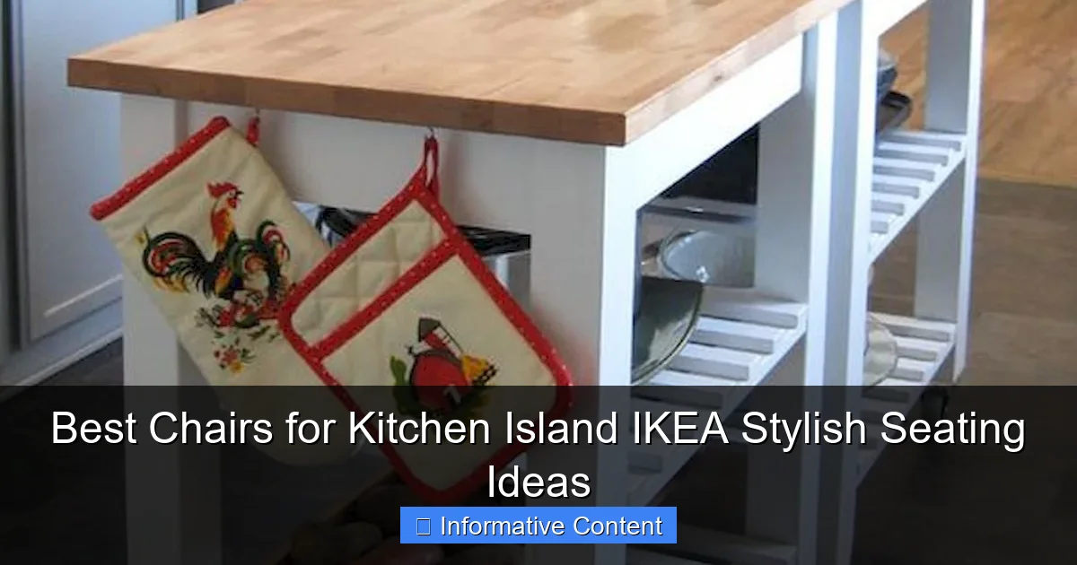 Best Chairs for Kitchen Island IKEA Stylish Seating Ideas