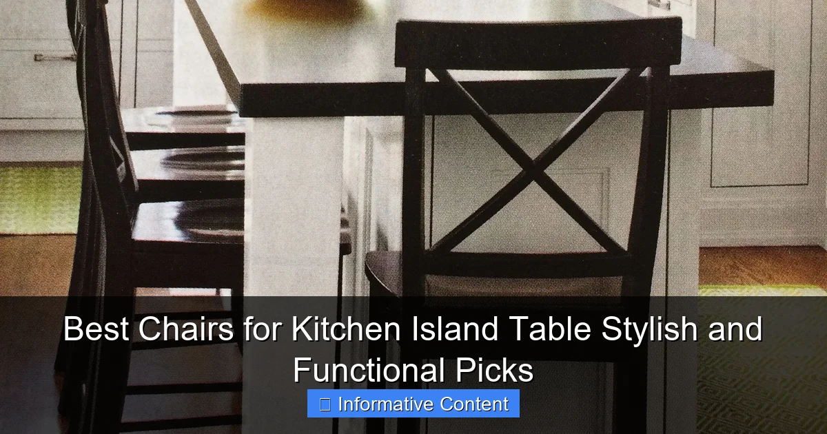 Best Chairs for Kitchen Island Table Stylish and Functional Picks