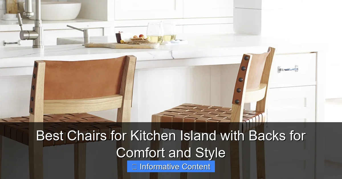 Best Chairs for Kitchen Island with Backs for Comfort and Style