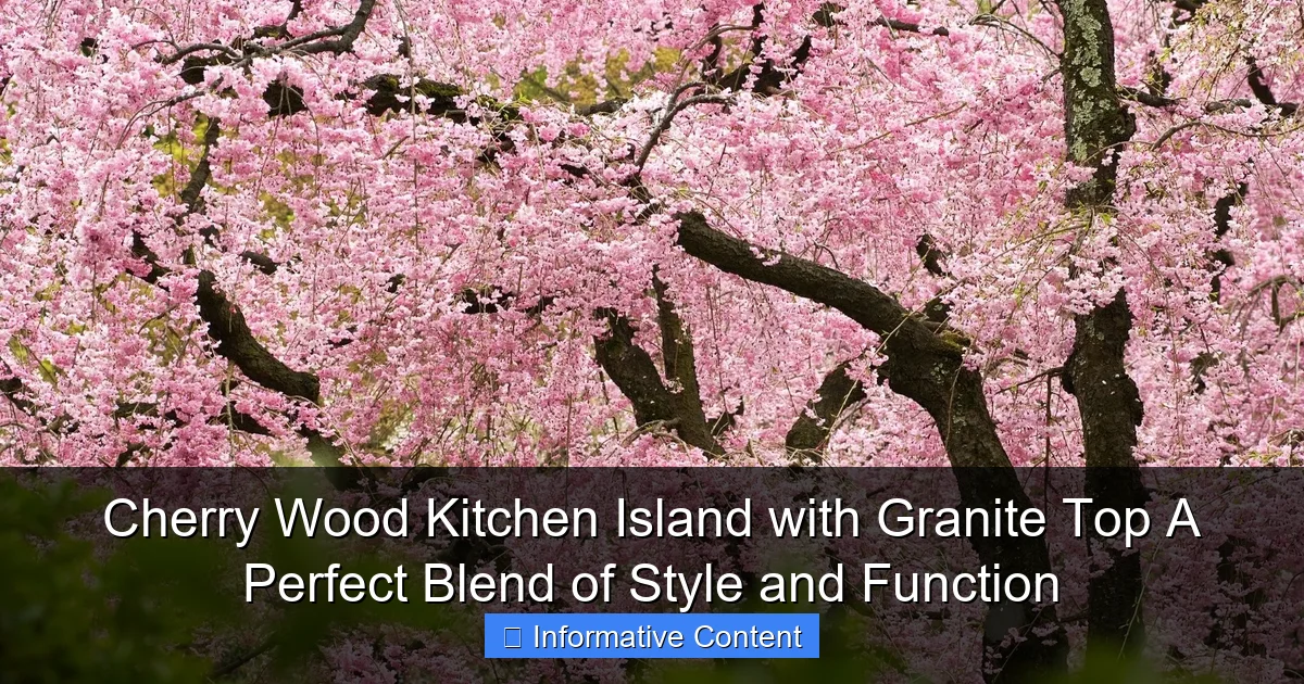 Cherry Wood Kitchen Island with Granite Top A Perfect Blend of Style and Function