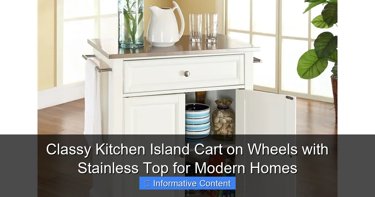 Classy Kitchen Island Cart on Wheels with Stainless Top for Modern Homes