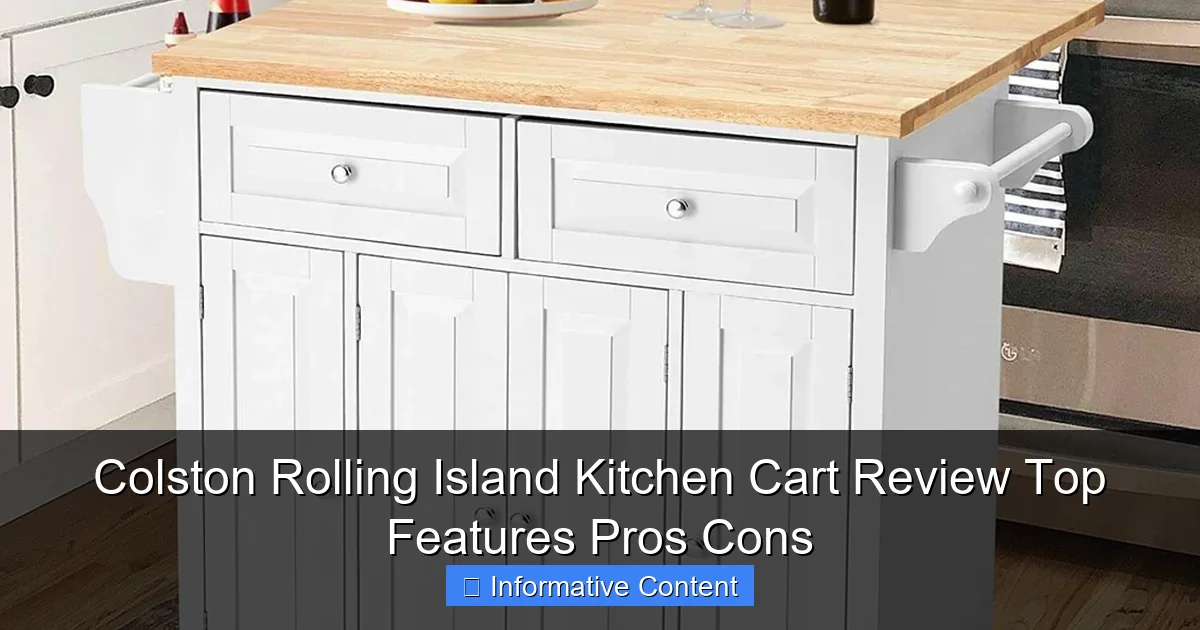 Colston Rolling Island Kitchen Cart Review Top Features Pros Cons