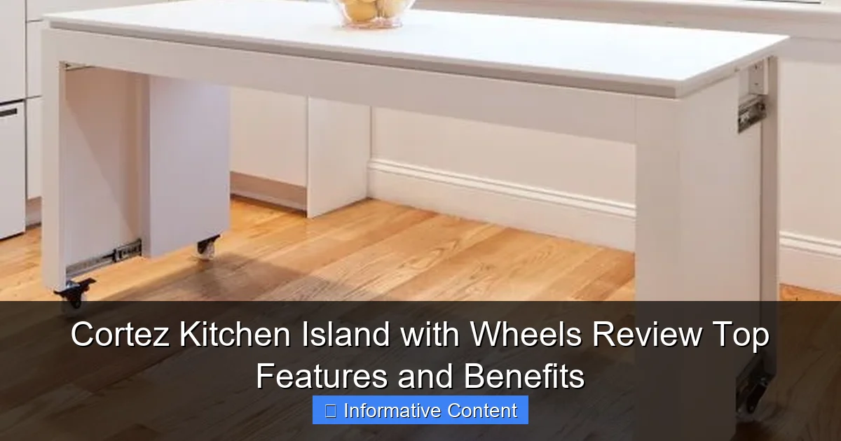Cortez Kitchen Island with Wheels Review Top Features and Benefits