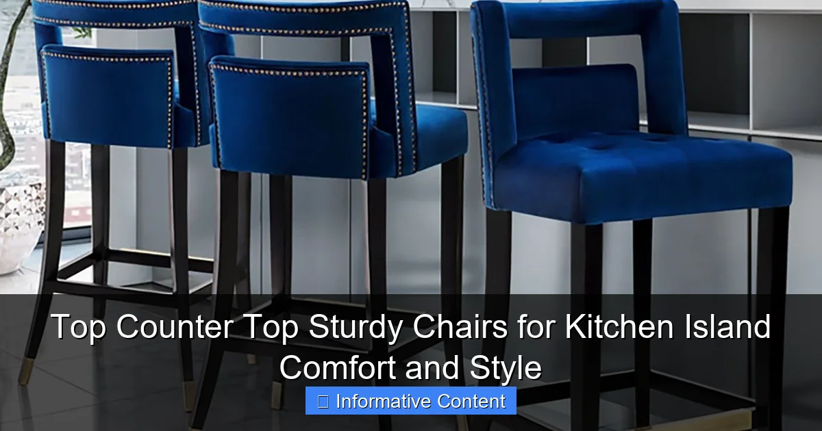 Top Counter Top Sturdy Chairs for Kitchen Island Comfort and Style