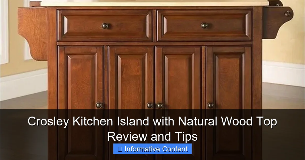 Crosley Kitchen Island with Natural Wood Top Review and Tips