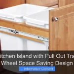 Custom Kitchen Island with Pull Out Trash Bin on Wheel Space Saving Design