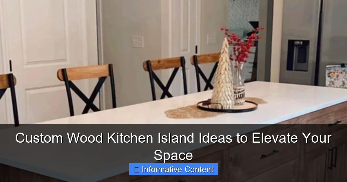 Custom Wood Kitchen Island Ideas to Elevate Your Space