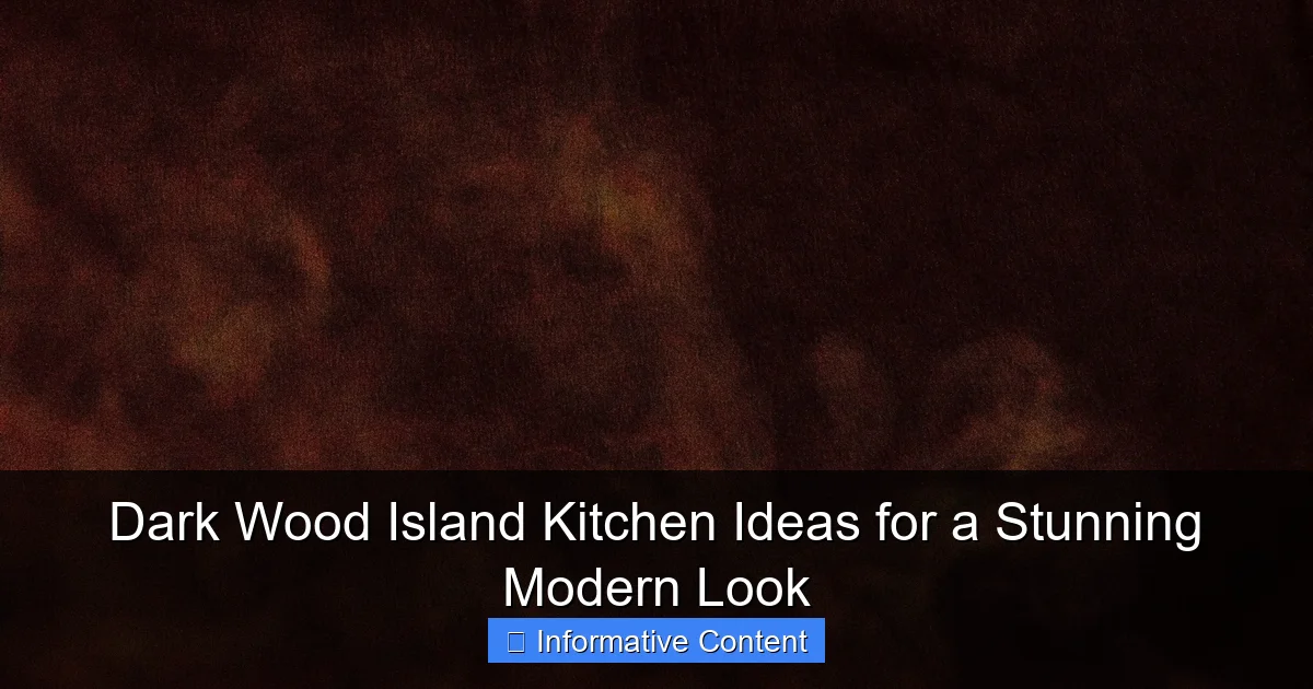 Dark Wood Island Kitchen Ideas for a Stunning Modern Look