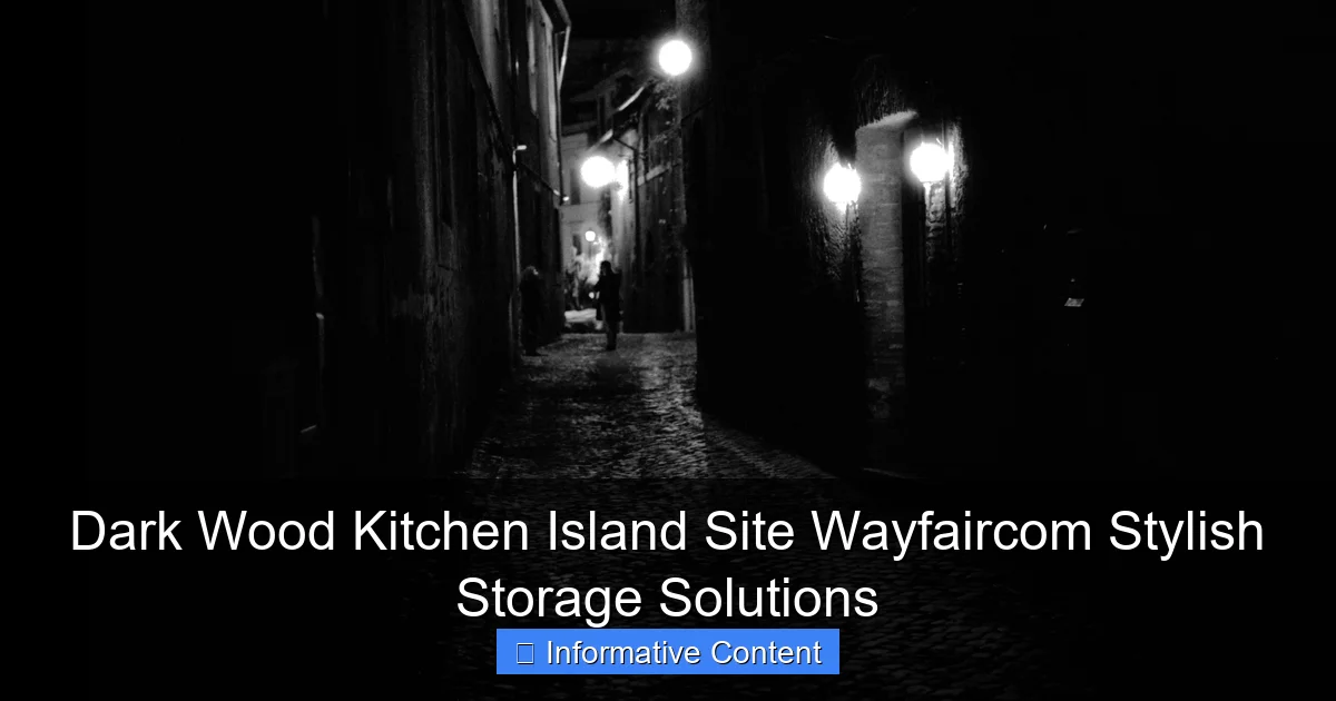Dark Wood Kitchen Island Site Wayfaircom Stylish Storage Solutions