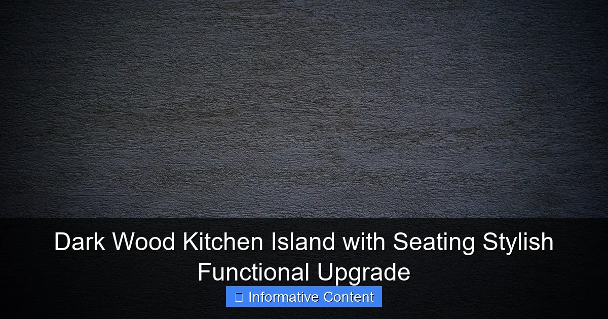 Dark Wood Kitchen Island with Seating Stylish Functional Upgrade