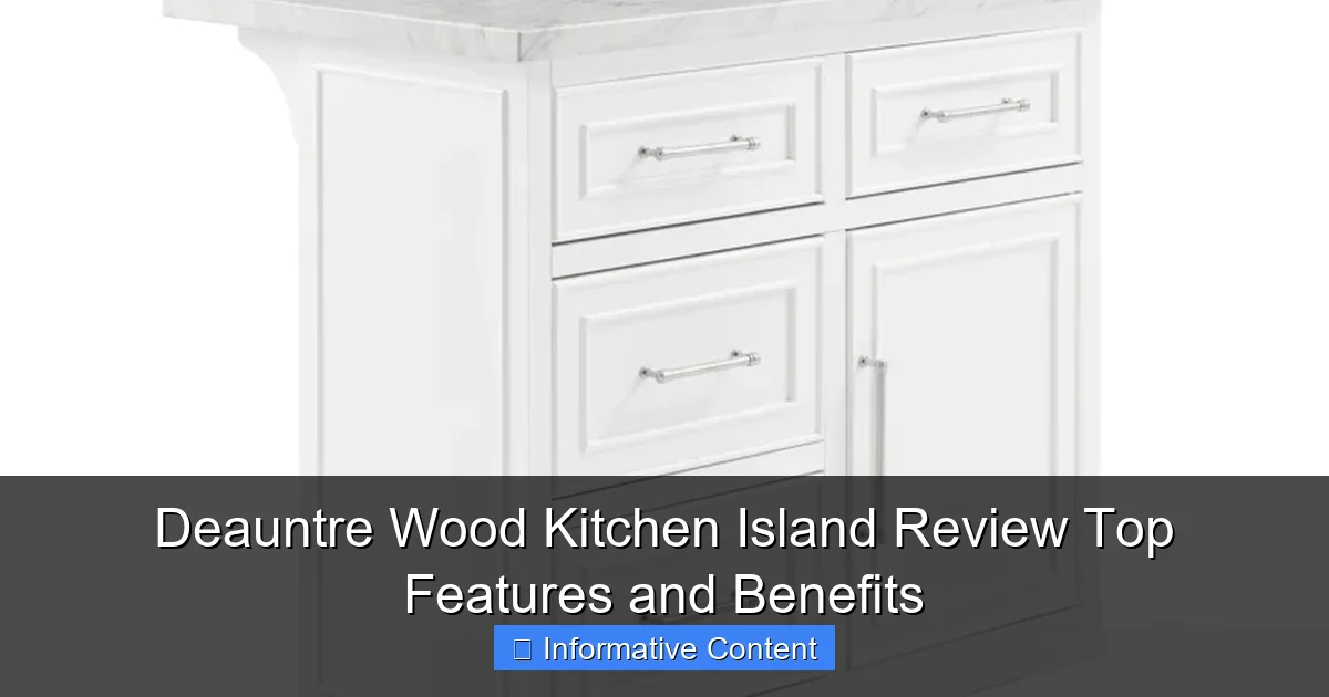 Deauntre Wood Kitchen Island Review Top Features and Benefits