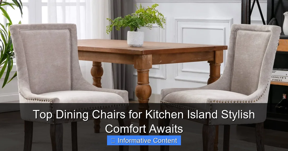 Top Dining Chairs for Kitchen Island Stylish Comfort Awaits