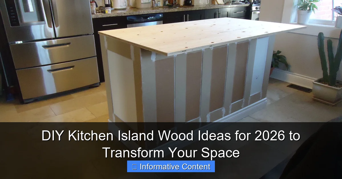 DIY Kitchen Island Wood Ideas for 2026 to Transform Your Space