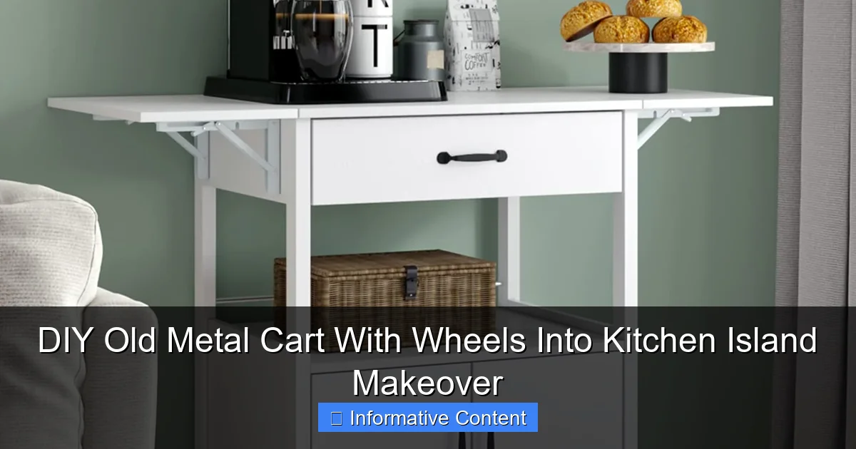 DIY Old Metal Cart With Wheels Into Kitchen Island Makeover