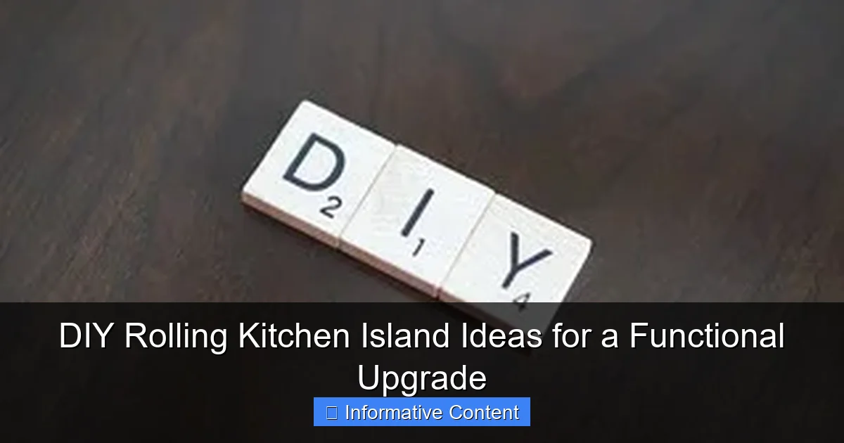 DIY Rolling Kitchen Island Ideas for a Functional Upgrade