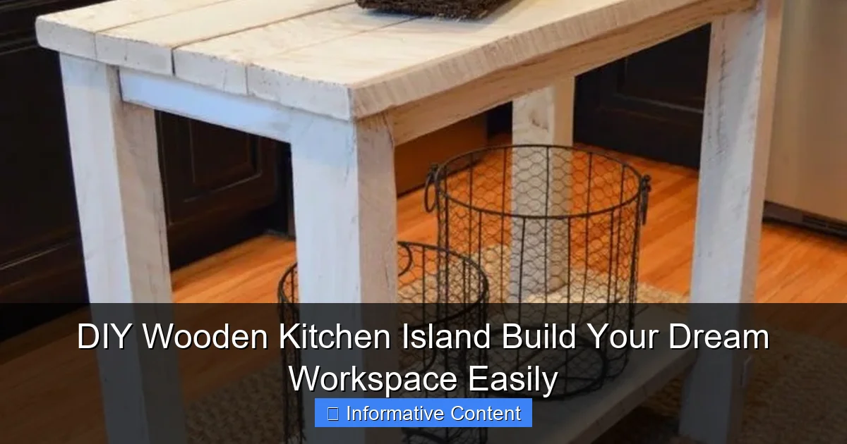 DIY Wooden Kitchen Island Build Your Dream Workspace Easily