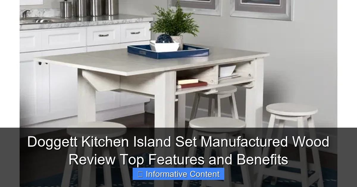 Doggett Kitchen Island Set Manufactured Wood Review Top Features and Benefits