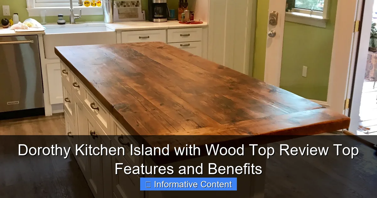 Dorothy Kitchen Island with Wood Top Review Top Features and Benefits