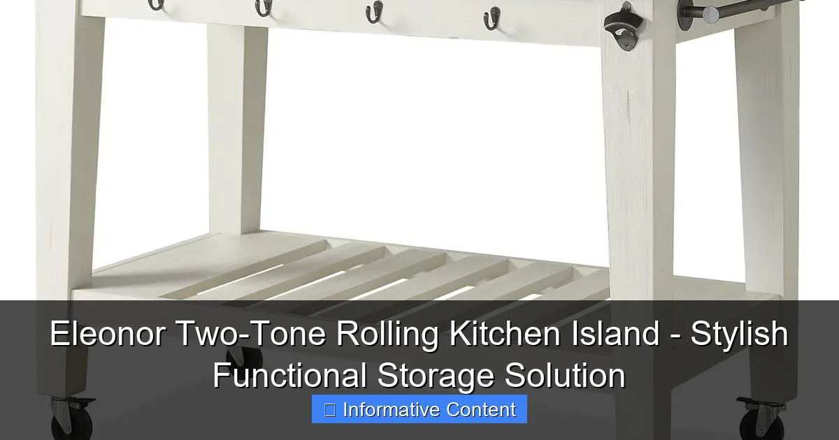 Eleonor Two-Tone Rolling Kitchen Island - Stylish Functional Storage Solution