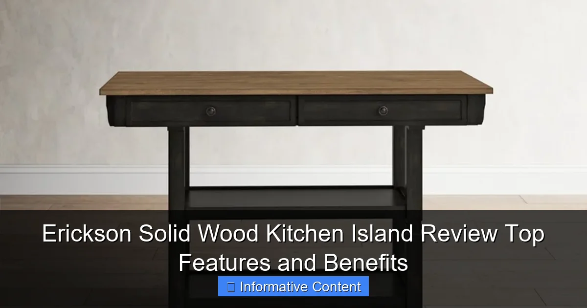 Erickson Solid Wood Kitchen Island Review Top Features and Benefits