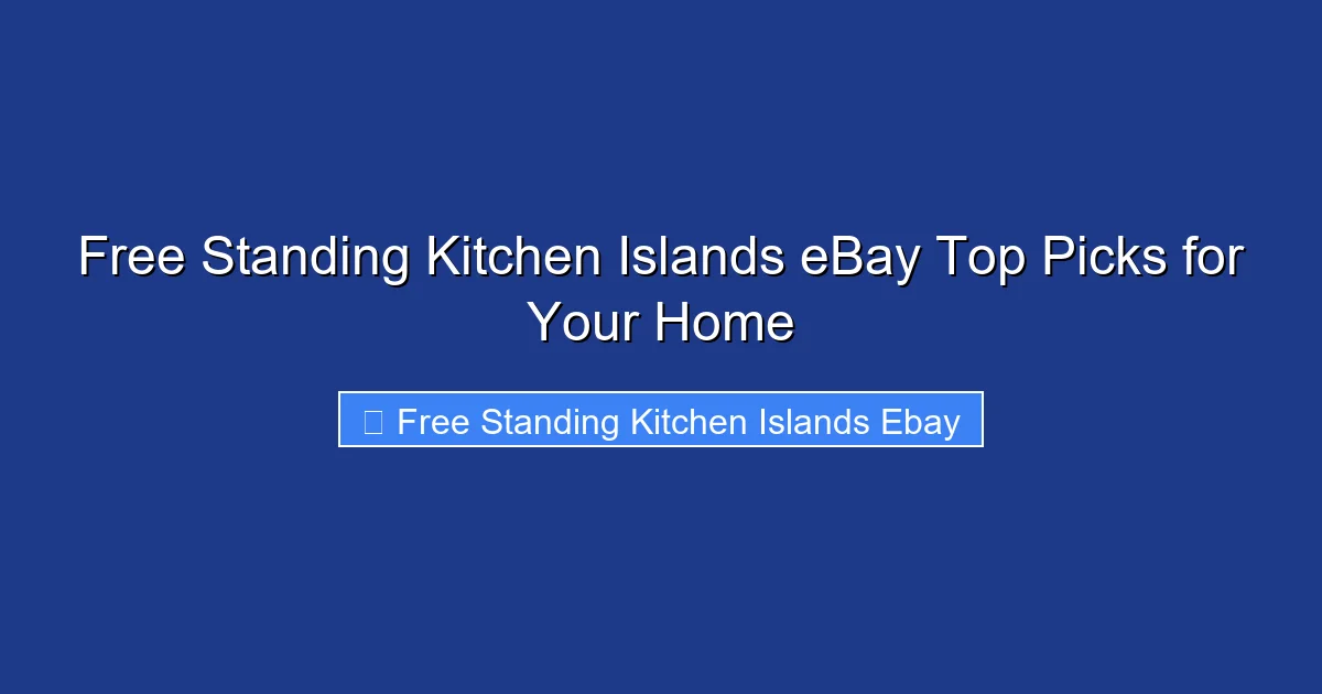 Free Standing Kitchen Islands eBay Top Picks for Your Home