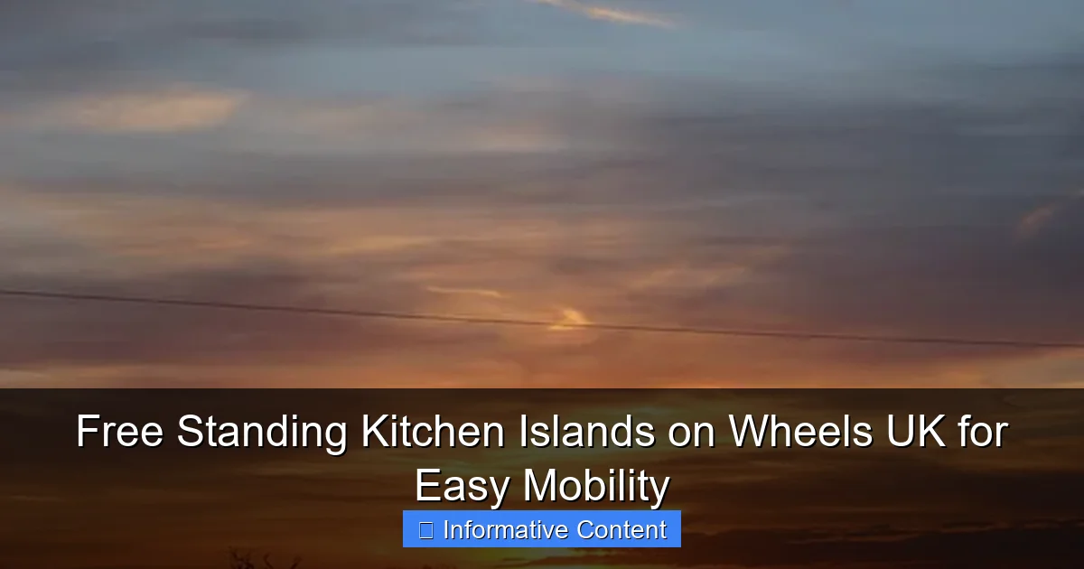 Free Standing Kitchen Islands on Wheels UK for Easy Mobility