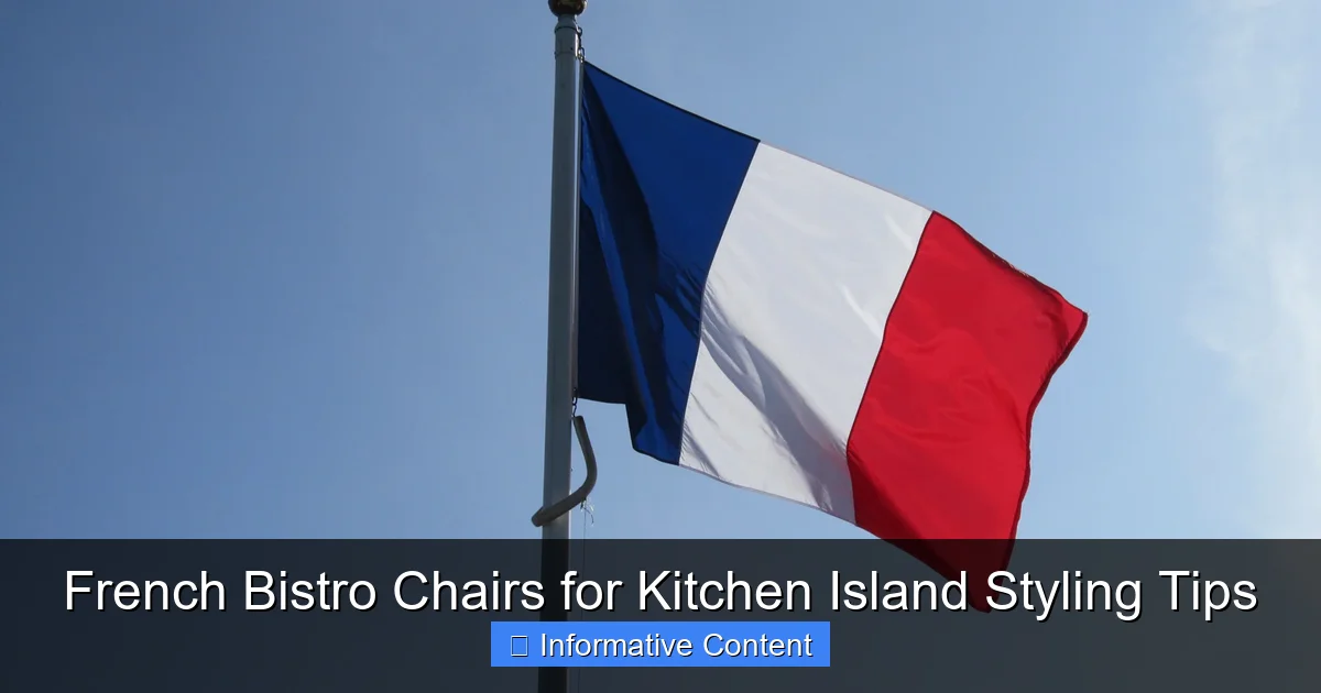 French Bistro Chairs for Kitchen Island Styling Tips