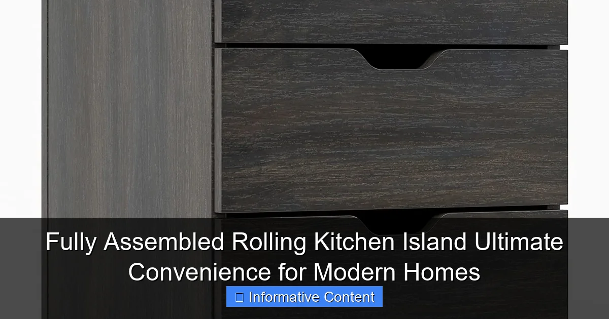 Fully Assembled Rolling Kitchen Island Ultimate Convenience for Modern Homes