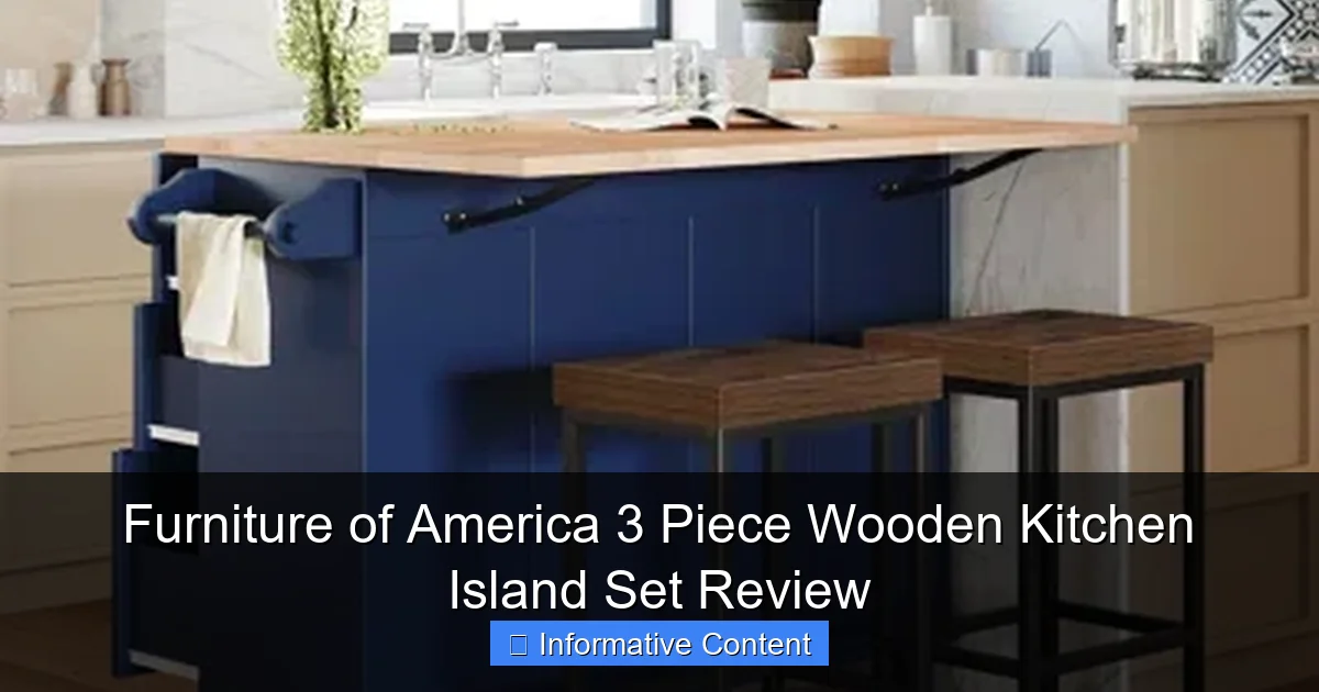 Furniture of America 3 Piece Wooden Kitchen Island Set Review