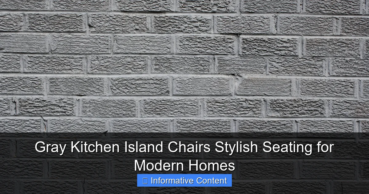 Gray Kitchen Island Chairs Stylish Seating for Modern Homes