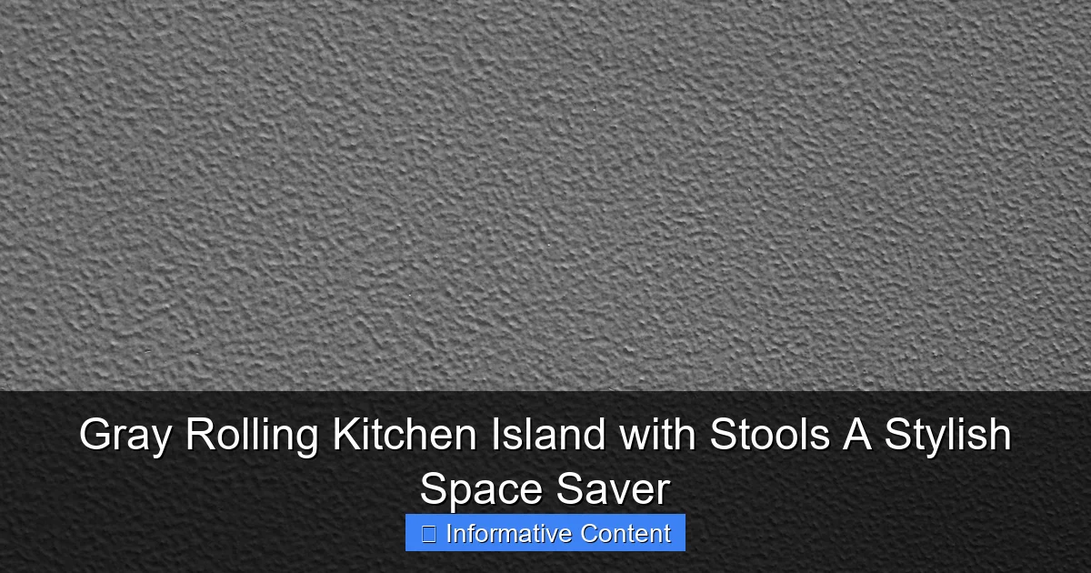 Gray Rolling Kitchen Island with Stools A Stylish Space Saver