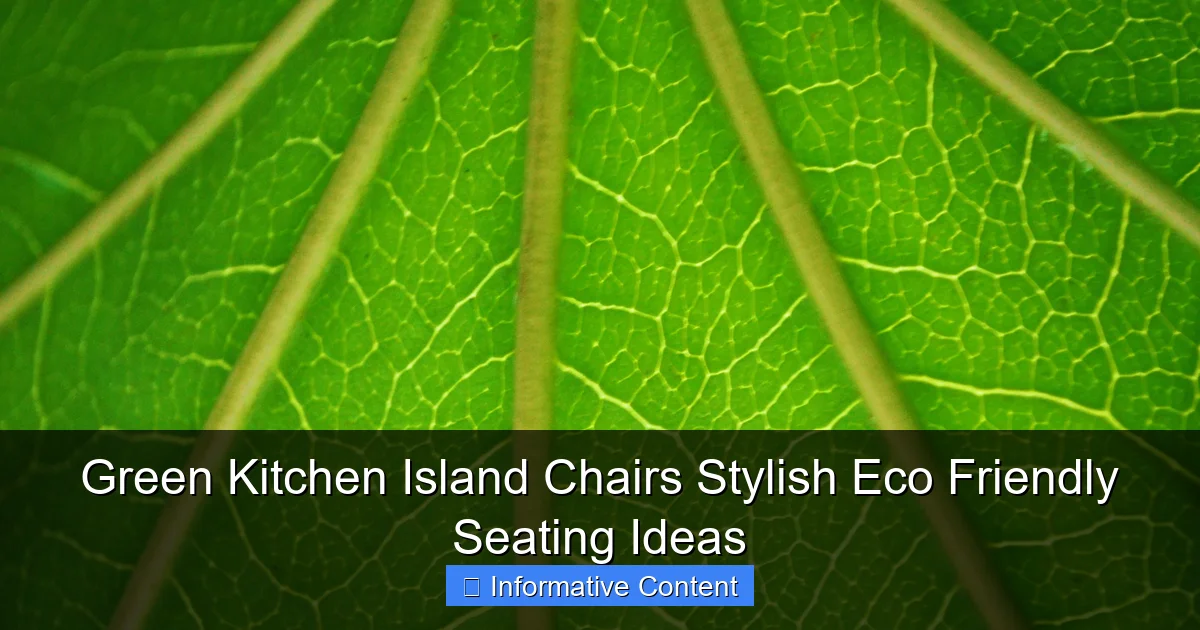 Green Kitchen Island Chairs Stylish Eco Friendly Seating Ideas