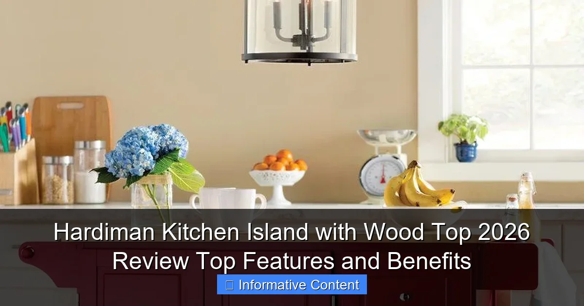 Hardiman Kitchen Island with Wood Top 2026 Review Top Features and Benefits