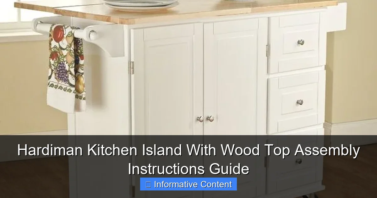 Hardiman Kitchen Island With Wood Top Assembly Instructions Guide